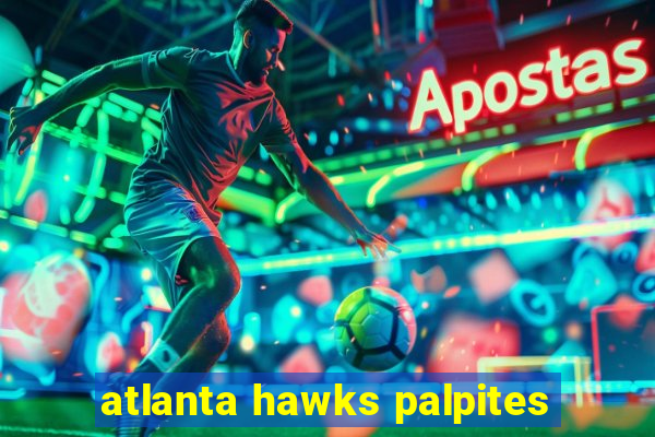 atlanta hawks palpites